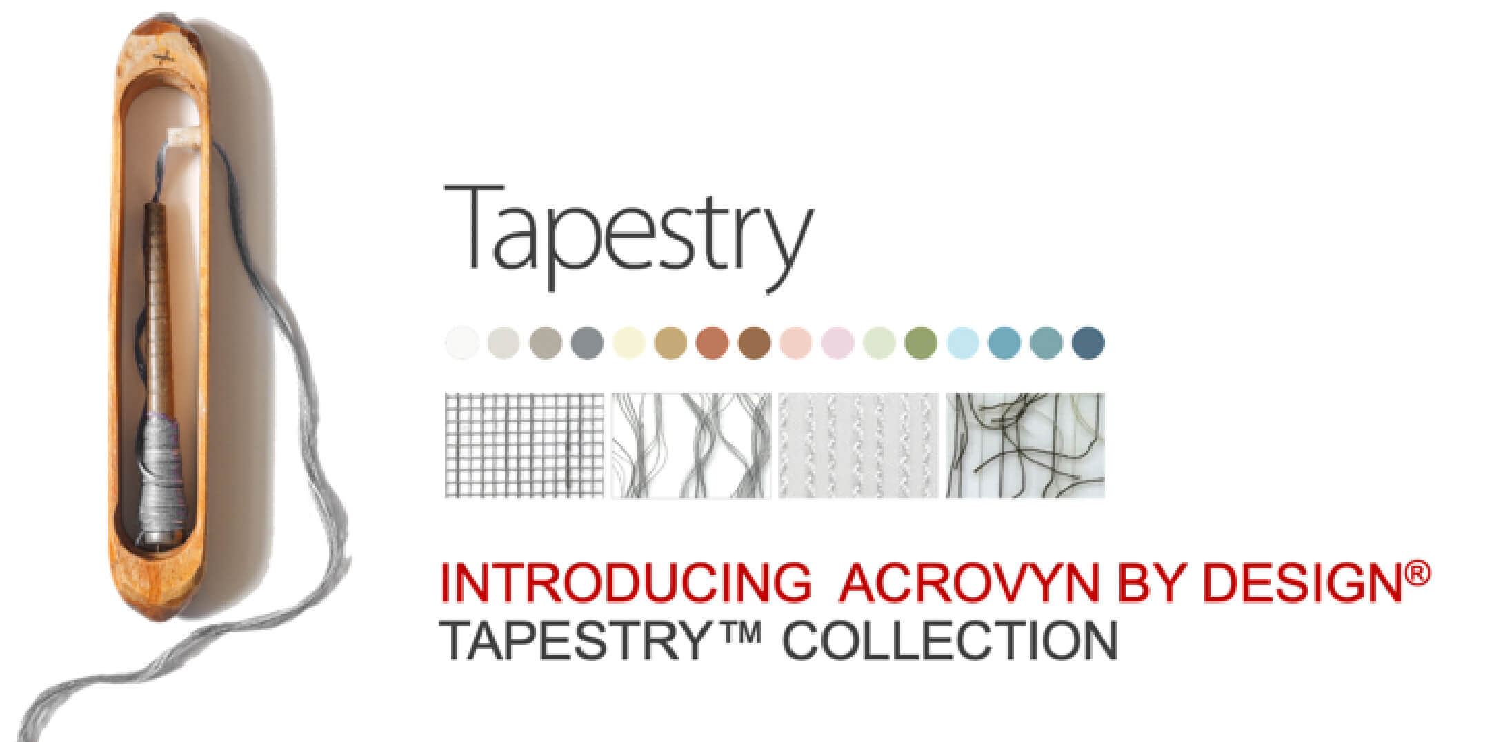 A collection of fabrics with the words " tapestry " in front.